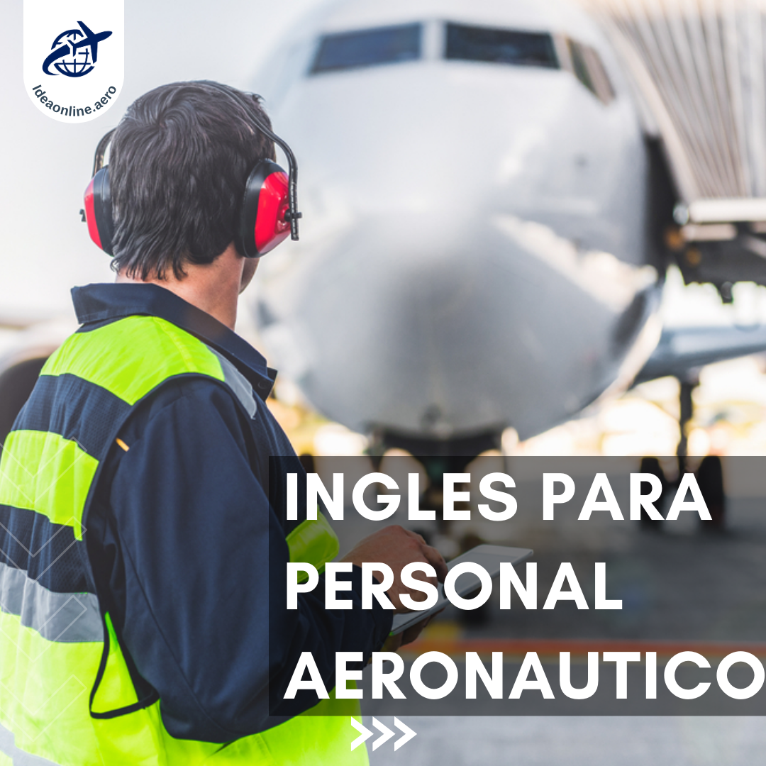 Curso Personalizado: Inglés para Personal Aeronautico